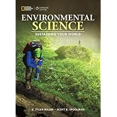 Environmental Science: Sustaining Your World: Sustaining Your World (Environmental Science, High School)
