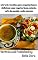 Livro Livro de receitas para vegetarianos: sopa vegetariana deliciosa, salada, café da manhã e sobremesas: