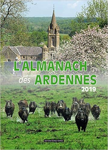 L Almanach Des Ardennes Amazon Fr Collectif Pleutin Guy Lecomte Jean Marie Livres