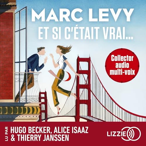Et si c'était vrai: Le plus grand succès de Marc Levy en audiodrama suivi d'un entretien avec l'auteur