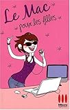 Le Mac pour les filles (French Edition) by