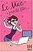 Le Mac pour les filles (French Edition) by