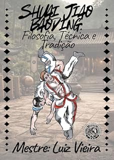 Livro Shuai jiao Baoding: Filosofia, Técnica e Tradição