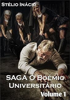 Livro O Boémio Universitário: A Saga