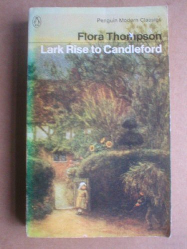 Lark Rise to Candleford : A Trilogy