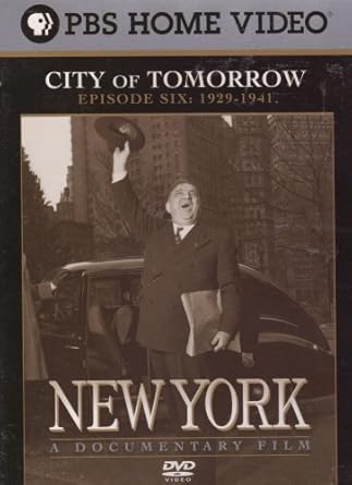 Amazon Com New York City Of Tomorrow Episode 6 1929 1941 Movies Tv of tomorrow episode 6 1929 1941