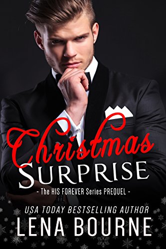 Christmas Surprise (His Forever Serial PREQUEL): A Second Chance Billionaire Christmas Romance