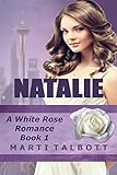 Natalie: A White Rose Romance