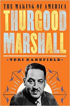 Livres Couvertures de Kanefield, T: Thurgood Marshall: The Making of America #6 (Inglés) Tapa dura – Ilustrado, 21 abril 2020