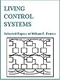 Living Control Systems : Selected Papers