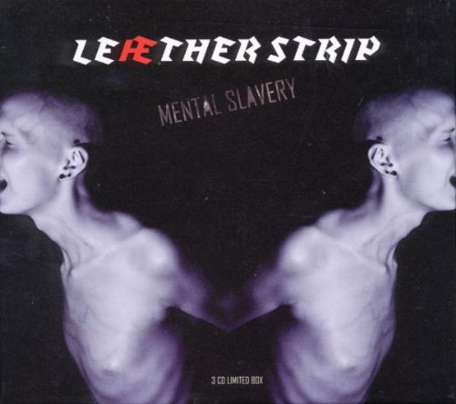 leaether strip - Mental Slavery - Zortam Music
