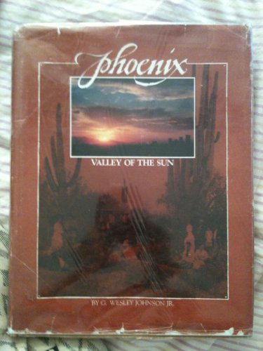 Phoenix, Valley of the Sun (American Portrait Series)