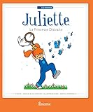 Juliette la Princesse Distraite by