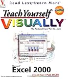 Teach Yourself Microsoft Excel 2000 VISUALLY (Idg's 3-D Visual Series) by Ruth Maran, Kelleigh Wing