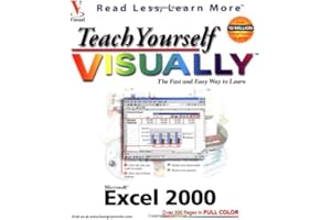 Teach Yourself Microsoft Excel 2000 VISUALLY