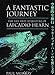 A Fantastic Journey: the Life and Literature of Lafcadio Hearn by 