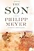 The Son - Book by Philipp Meyer