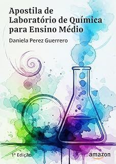 Livro APOSTILA DE LABORATÓRIO DE QUÍMICA PARA ENSINO MÉDIO