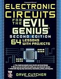Electronic Circuits for the Evil Genius 2/E