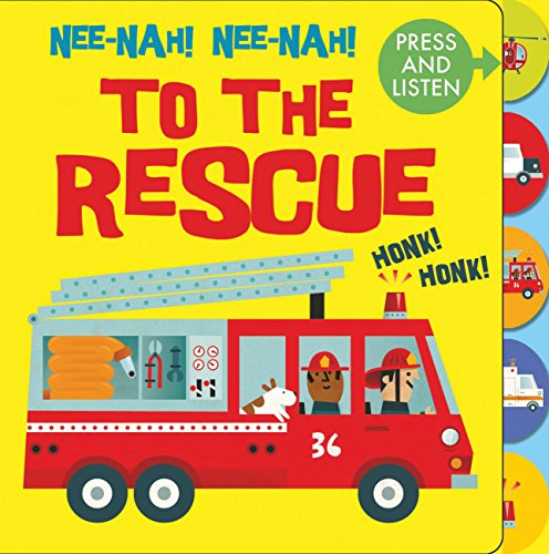 Nee Nah! Nee Nah! To the Rescue: Press the tabs, hear the sounds (Sound of the City)
