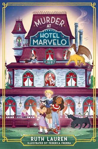 Murder at Hotel Marvelo: The Times Children's Book of the Week: A magical locked-room mystery! (English Edition)
