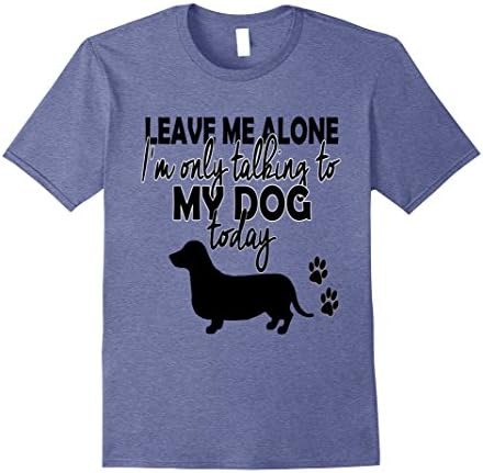 Mens Leave Me Alone I'm Only Talking To My Dog Today Tee T Shirt 2XL Heather Blue