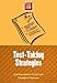 Test-Taking Strategies (Study Smart Series): winner, HomeStudy Book of 2007