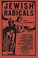 Jewish Radicals A Documentary Reader Goldstein Goren