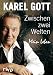 Zwischen zwei Welten: Mein Leben (German Edition) by Karel Gott