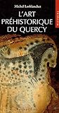 L'art préhistorique du Quercy by