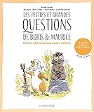 Les petites et grandes questions de Boris et Maurice : Contes philosophiques pour enfants (1CD audio by 