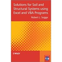 Solutions for Soil and Structural Systems using Excel and VBA Programs