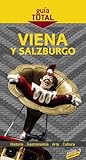 Viena, Salzburgo / Vienna, Salzburg (Guia Total / Total Guide) (Spanish Edition) by