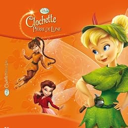 Clochette et la pierre de lune