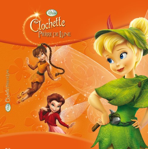 Clochette et la pierre de lune