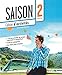 Saison 2 : Cahier D'activites (A2-B1) + CD Audio (French Edition)
