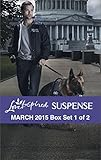 Love Inspired Suspense March 2015 - Box Set 1 of 2: An Anthology