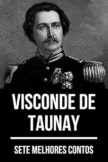 Livro 7 melhores contos de Visconde de Taunay