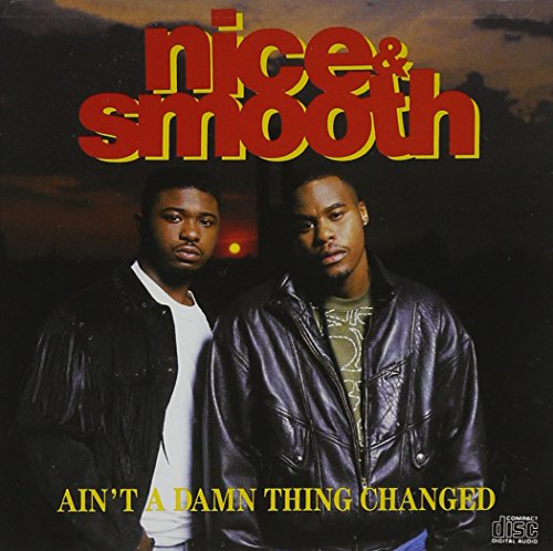 Nice And Smooth - Sometimes I Rhyme Slow (1991) Lyrics - Zortam Music