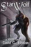 Star Wolf (Shattered Galaxy) by David G. Johnson