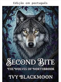 Livro Segunda mordida (Os lobos de Northbrook Livro 1)