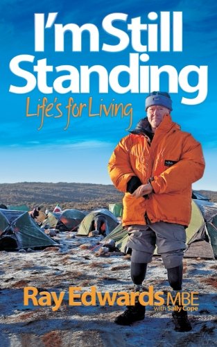 I'm Still Standing: Life's For Living