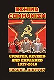 Behind Communism 1917-2010