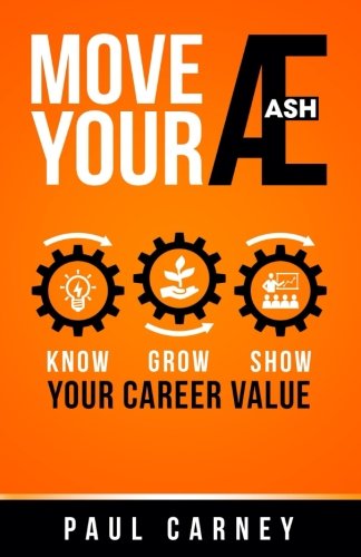 [Free] Move Your Æ: Know, Grow, and Show Your Career Value E.P.U.B