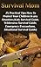Survival Mom: 25 Practical Tips How To Protect Your Children In any Situation: (Kids Survival Guide, Wilderness Survival Guide, Emergency Evacuations, Situational Survival Guide)