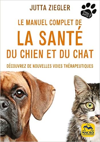 Amazonfr Le Manuel Complet De La Santé Du Chien Et Du