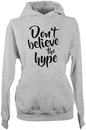 Don't Believe The Hype Cool Women's Hoodie Sweatshirt Grey Medium