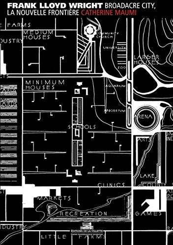 Broadacre city, la nouvelle frontière