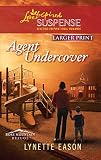 Agent Undercover (Rose Mountain Refuge)