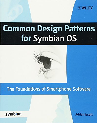Common Design Patterns for Symbian OS: The Foundations of Smartphone Software (Symbian Press)